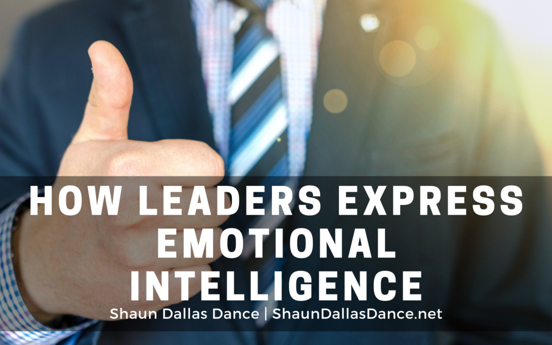 How Leaders Express Emotional Intelligence